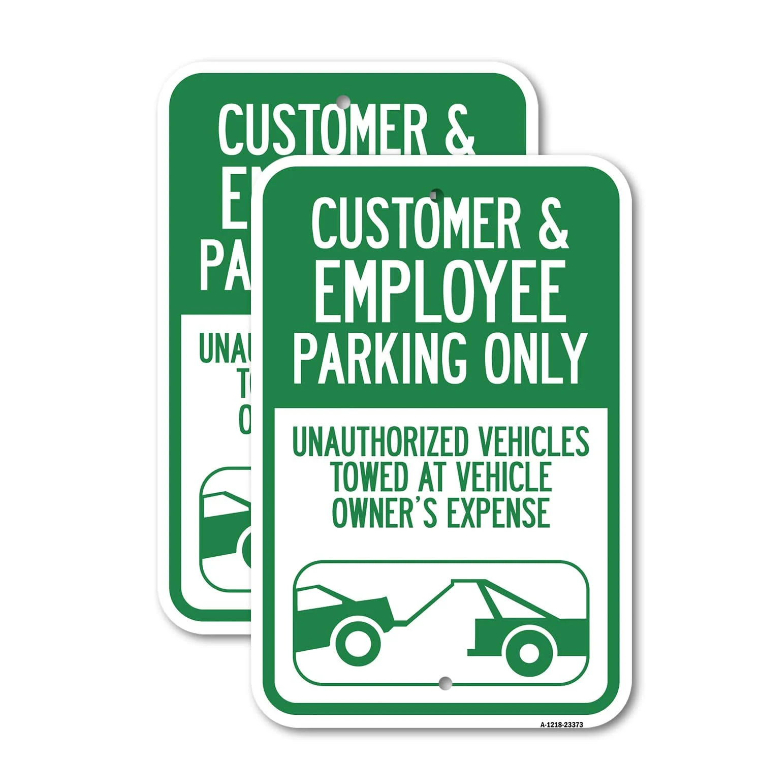 Parking Restriction Sign Customer and Employee Parking Only, Unauthorized Vehicles Towed at Owner Expense with Graphic | 12" X 18" Heavy-Gauge Aluminum Rust Proof Parking Sign | Made in The USA