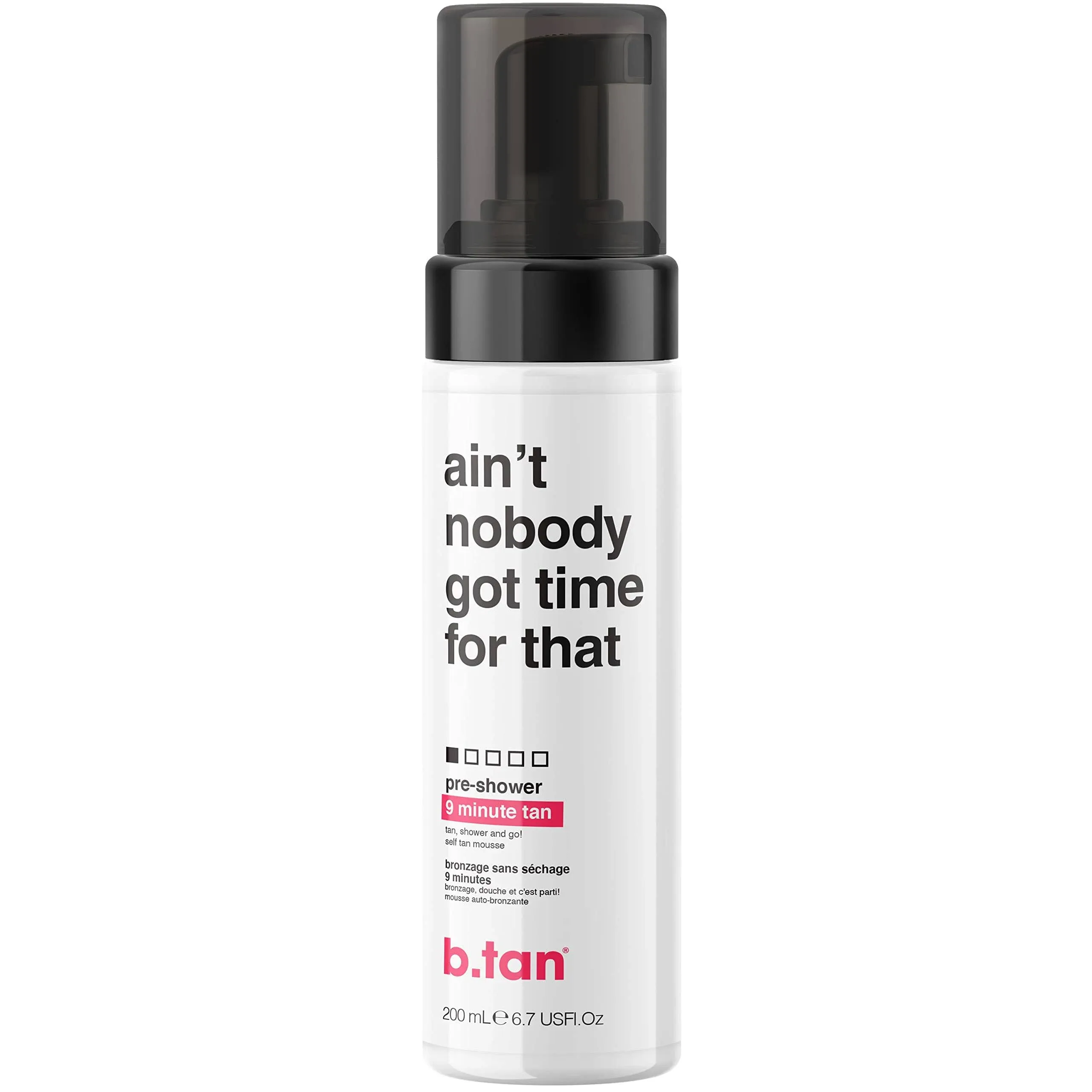 b.tan Pre Shower Tan mousse - Ain't Nobody Got Time For Dat!... - 6.7 fl Oz - 9 Minute Golden Tan