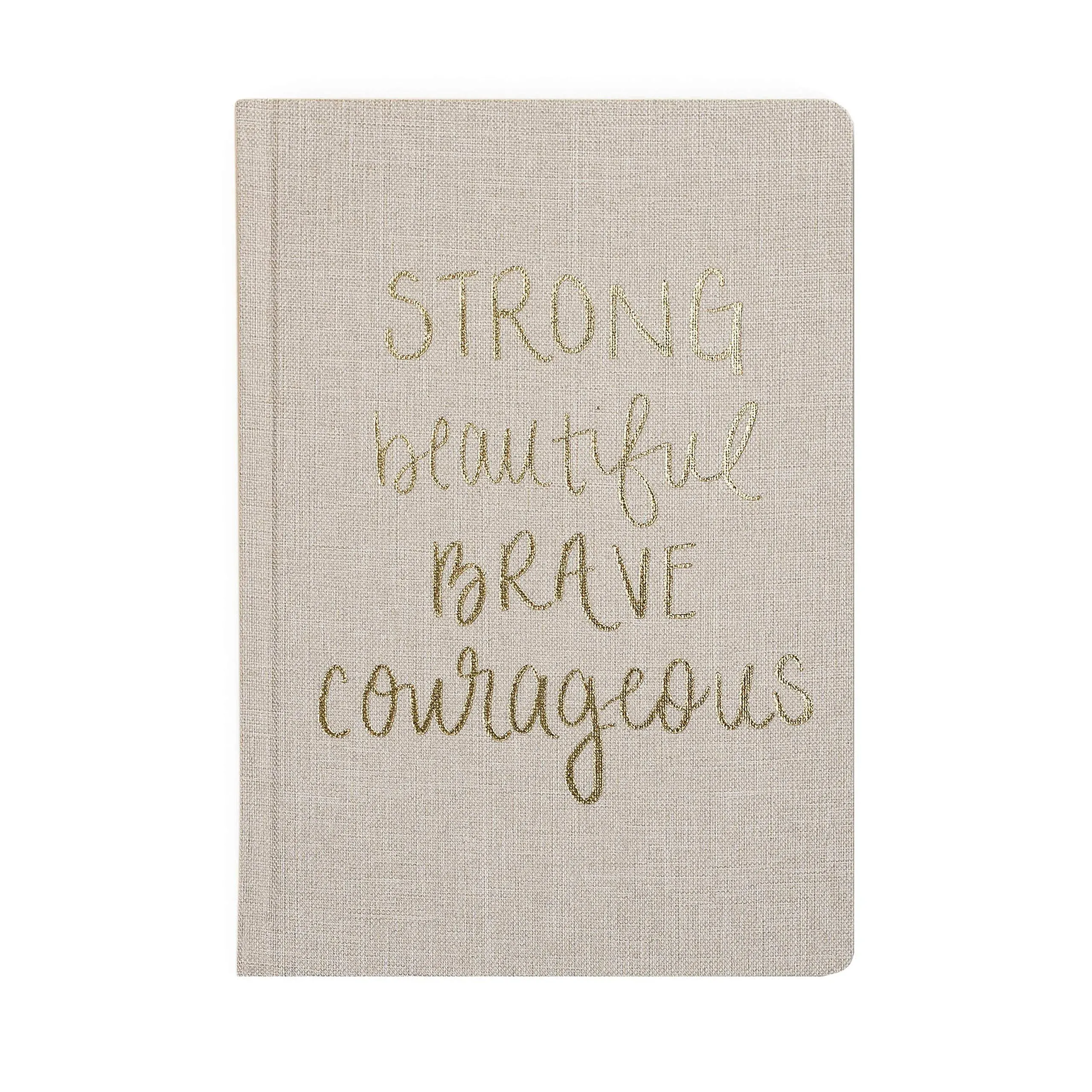 Fabric Journal - Strong Beautiful Brave Courageous