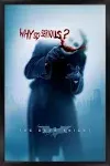 Trends International DC Comics - The Dark Knight - The Joker - Why So Serious Framed Wall Poster Prints Black Framed Version 14.725" x 22.375"