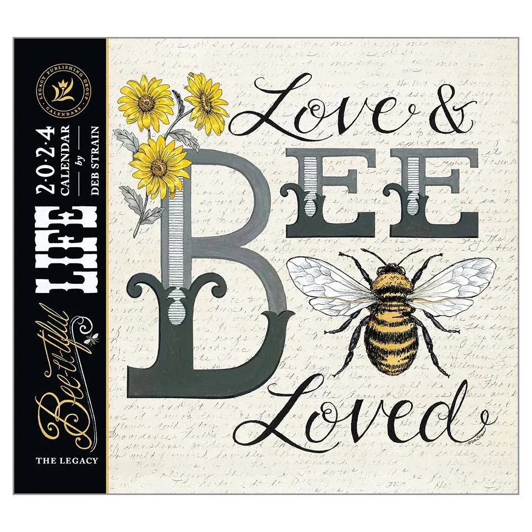 2024 Legacy Bee-u-tiful Life - Deluxe Wall Calendar